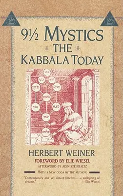Kilenc és fél misztikus: A Kabbala ma - Nine and a Half Mystics: The Kabbala Today