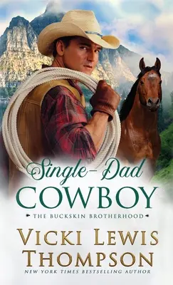 Egyedülálló apuka cowboy - Single-Dad Cowboy