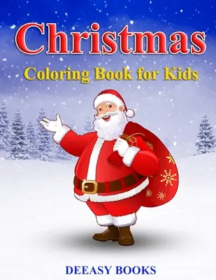 Karácsonyi színezőkönyv gyerekeknek - Christmas Coloring Book for kids