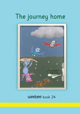 A hazaút weebee 24. könyv - The journey home weebee Book 24