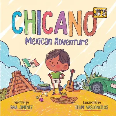 Chicano Jr mexikói kalandja - Chicano Jr's Mexican Adventure