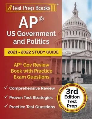 AP Amerikai kormányzat és politika 2021 - 2022 Tanulmányi útmutató: AP Gov Review Book with Practice Exam Questions [3rd Edition Test Prep] - AP US Government and Politics 2021 - 2022 Study Guide: AP Gov Review Book with Practice Exam Questions [3rd Edition Test Prep]