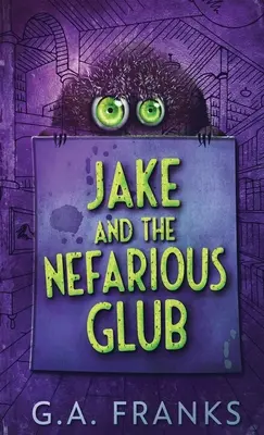 Jake és az aljas Glub - Jake and the Nefarious Glub