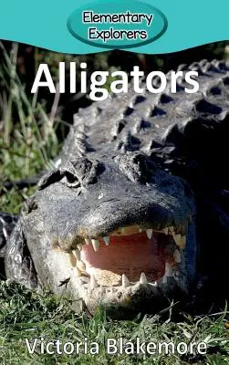 Alligátorok - Alligators