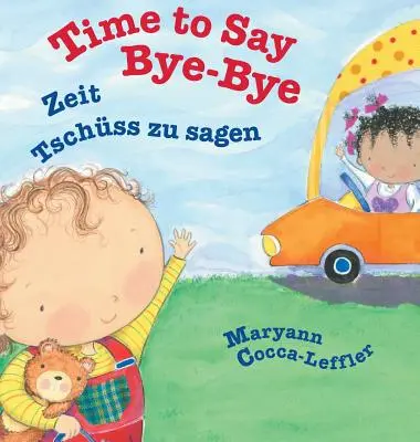 Time to Say Bye-Bye / német kiadás: Babl gyermekkönyvek német és angol nyelven - Time to Say Bye-Bye / German Edition: Babl Children's Books in German and English