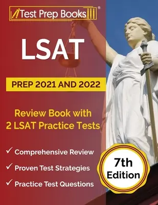 LSAT Prep 2021 and 2022: Review Book with 2 LSAT Practice Tests [7. kiadás] - LSAT Prep 2021 and 2022: Review Book with 2 LSAT Practice Tests [7th Edition]