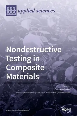 Rombolásmentes vizsgálat kompozit anyagoknál - Nondestructive Testing in Composite Materials