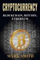 Kriptopénz: 3 az 1-ben - blokklánc, Bitcoin, Ethereum - Cryptocurrency: 3 In 1 - Blockchain, Bitcoin, Ethereum