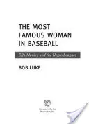 A baseball leghíresebb nője: Effa Manley és a néger bajnokságok - The Most Famous Woman in Baseball: Effa Manley and the Negro Leagues