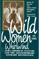 Vad nők a forgószélben: Az afroamerikai kultúra és a kortárs irodalmi reneszánsz - Wild Women in the Whirlwind: Afra-American Culture and the Contemporary Literary Renaissance