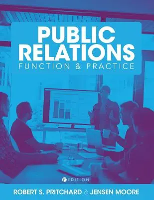 The Comprehensive Public Relations Reader: Funkció és gyakorlat - The Comprehensive Public Relations Reader: Function and Practice