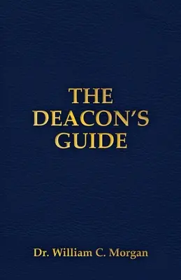 A diakónus kalauza - The Deacon's Guide