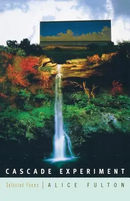 Kaszkádkísérlet: Válogatott versek - Cascade Experiment: Selected Poems