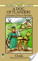 Egy flandriai kutya: Rövidítetlenül; könnyen olvasható betűkkel - A Dog of Flanders: Unabridged; In Easy-To-Read Type