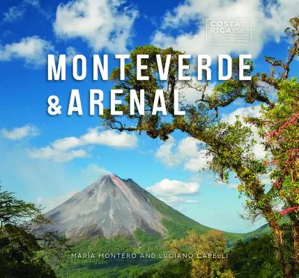 Monteverde & Arenal