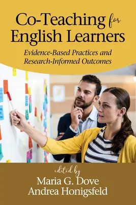 Co-Teaching for English Learners: Bizonyított gyakorlatok és kutatásokkal alátámasztott eredmények - Co-Teaching for English Learners: Evidence-Based Practices and Research-Informed Outcomes