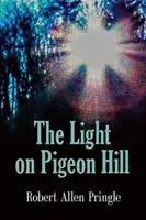 The Light on Pigeon Hill