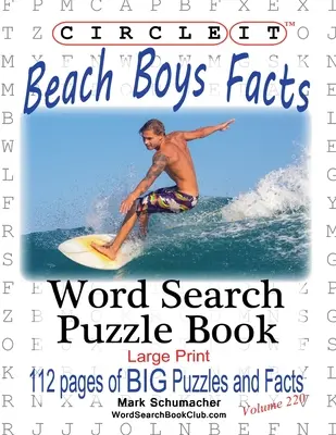 Körbe, Beach Boys tények, Szókereső, Rejtvénykönyv - Circle It, Beach Boys Facts, Word Search, Puzzle Book