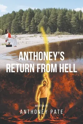 Anthoney visszatérése a pokolból - Anthoney's Return from Hell