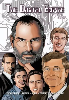 Orbit: A digitális birodalom: Bill Gates, Steve Jobs, Sergey Brin, Larry Page, Mark Zuckerberg és Jack Dorsey. - Orbit: The Digital Empire: Bill Gates, Steve Jobs, Sergey Brin, Larry Page, Mark Zuckerberg & Jack Dorsey