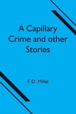 Egy kapilláris bűntény és más történetek - A Capillary Crime and other Stories