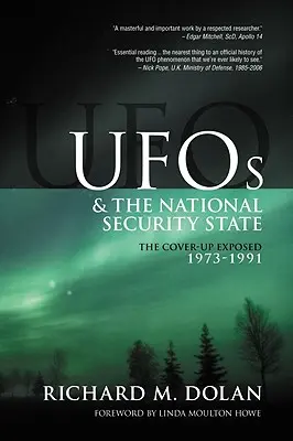 UFO-k és a nemzetbiztonsági állam: Az eltussolás leleplezése, 1973-1991 - UFOs and the National Security State: The Cover-Up Exposed, 1973-1991