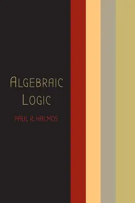 Algebrai logika - Algebraic Logic