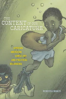 Karikatúránk tartalma: Képregényművészet és politikai hovatartozás - The Content of Our Caricature: African American Comic Art and Political Belonging