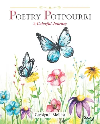 Poetry Potpourri: Színes utazás - Poetry Potpourri: A Colorful Journey