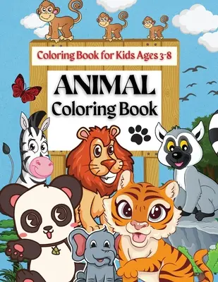 Animal Coloring Book Coloring Book for Kids Ages 3-8: Coloring Pages of Animal Letters A to Z for Boys & Girls, Little Kids, Preschool, Kindergarten a