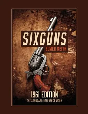 Sixguns: 1961-es kiadás - Sixguns: 1961 Edition