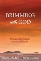 Brimming with God