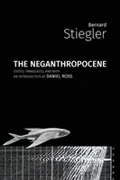 A negantropocén - The Neganthropocene