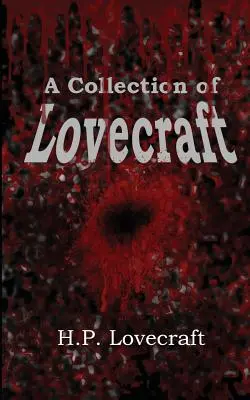 A Lovecraft-gyűjtemény - A Collection of Lovecraft