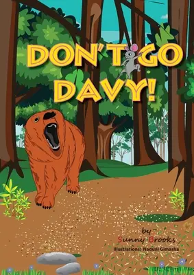 Ne menj Davy! - Don't Go Davy!