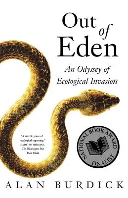 Az Édenből: Az ökológiai invázió odüsszeiája - Out of Eden: An Odyssey of Ecological Invasion