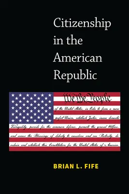 Állampolgárság az amerikai köztársaságban - Citizenship in the American Republic