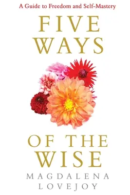 A bölcsek öt útja - Five Ways Of The Wise