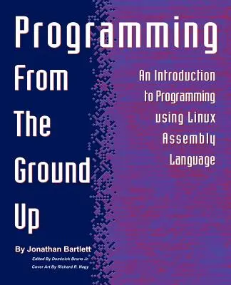 Programozás az alapoktól kezdve - Programming from the Ground Up