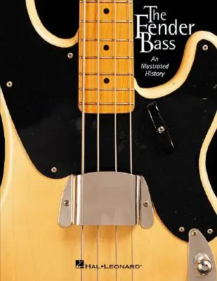 A Fender basszusgitár illusztrált története - The Fender Bass: An Illustrated History