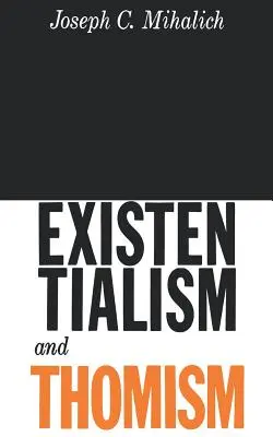 Egzisztencializmus és tomizmus - Existentialism and Thomism