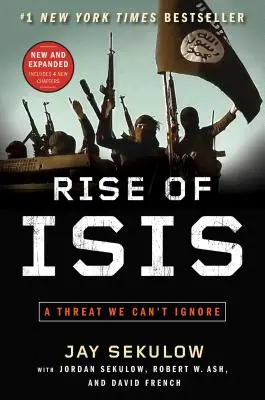 Az Isis felemelkedése: A fenyegetés, amelyet nem hagyhatunk figyelmen kívül - Rise of Isis: A Threat We Can't Ignore