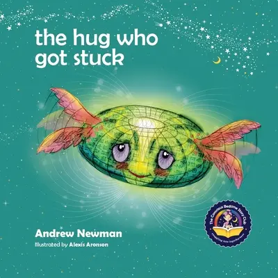 Az ölelés, aki megrekedt: A gyerekek megtanítása arra, hogy hozzáférjenek a szívükhöz és megszabaduljanak a ragadós gondolatoktól - The Hug Who Got Stuck: Teaching children to access their heart and get free from sticky thoughts