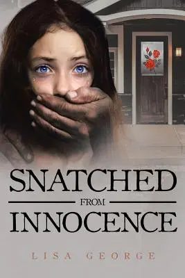 Vytrženo z nevinnosti - Snatched From Innocence