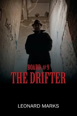 Tábla #9: A csavargó - Board #9: The Drifter