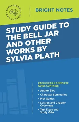 Tanulmányi útmutató Sylvia Plath A harangvirág és más műveihez - Study Guide to The Bell Jar and Other Works by Sylvia Plath