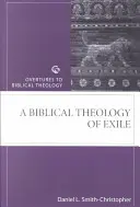 A száműzetés bibliai teológiája - Biblical Theology of Exile