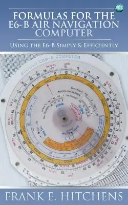 Képletek az E6-B légi navigációs számítógéphez - Formulas for the E6-B Air Navigation Computer