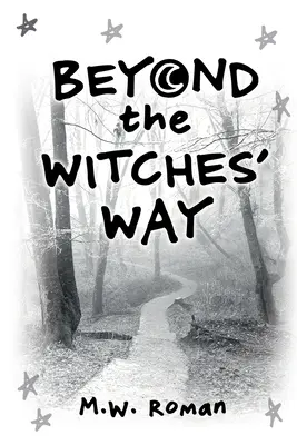 A boszorkányok útján túl - Beyond The Witches' Way