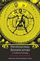 Szakmai szignifikátorok a hagyományos asztrológiában - Professional Significators in Traditional Astrology